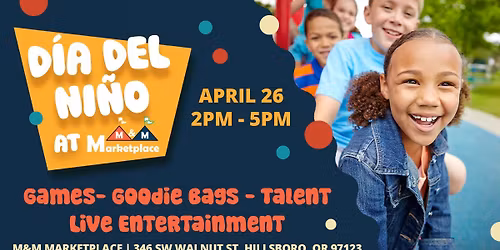 Dia del Ni\u00f1o en M&M Marketplace \ud83c\udf89
