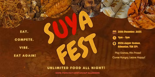 SUYA FEST - An All You Can Eat NWG Experience