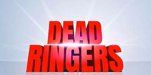 Dead Ringers