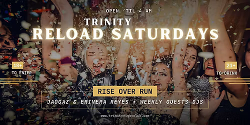 Reload Saturdays at Trinity