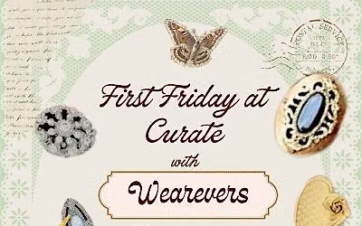 First Friday at Curate with Wearevers