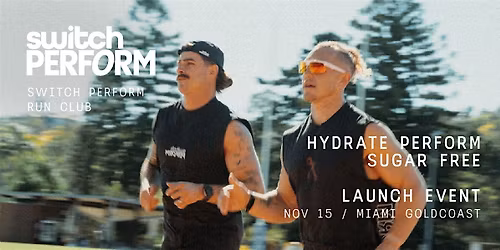 SWITCH PERFORM HYDRATE SUGAR FREE LAUNCH - WITH OLLIE MOORE