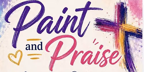 First Baptist Church Paint and Praise Fundraiser
