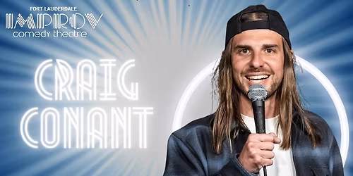 CRAIG CONANT @ FORT LAUDERDALE IMPROV