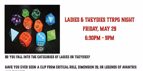 Ladies and Theydies TTRPG Night!