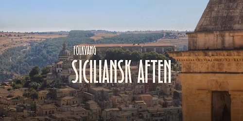 Siciliansk Aften @Folkvang