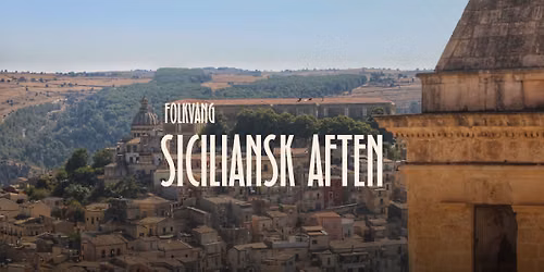 Siciliansk Aften @Folkvang