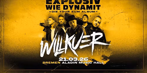 EXPLOSIV WIE DYNAMIT - TOUR - BREMEN