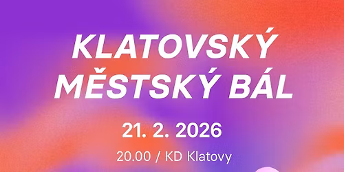 \ud83c\udf89 Klatovsk\u00fd m\u011bstsk\u00fd b\u00e1l 2026 \ud83c\udf89