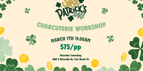 St Patrick's Day Themed Charcuterie Workshop