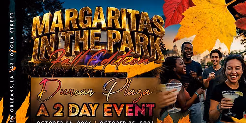 Margaritas In The Park (Fall Edition)