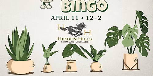 Plant Bingo at Hidden Hills Farm and Vineyard