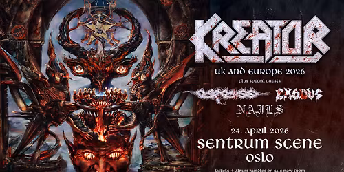 Kreator: Krushers Of The World Tour \/ Sentrum Scene \/ Pres. av Live Nation