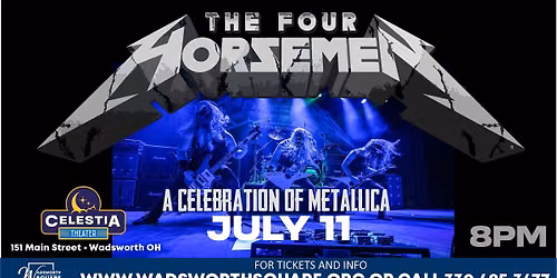 The Four Horsemen - A Celebration of Metallica - The Celestia Theater