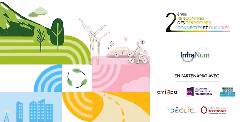LES 2\u00c8MES RENCONTRES DES TERRITOIRES CONNECT\u00c9S & DURABLES