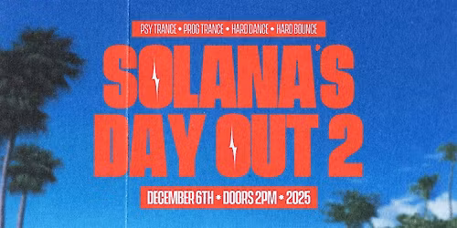 Solana Collective. Presents: SOLANA'S DAY OUT 2