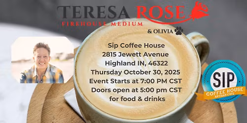 Teresa Rose Firehouse Medium at Sip Coffee House in Highland Indiana