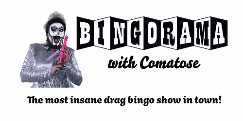 Bingorama with Comatose  & Rosie Quartz