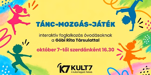 T\u00e1nc-Mozg\u00e1s-J\u00e1t\u00e9k\/Interakt\u00edv foglalkoz\u00e1s \u00f3vod\u00e1soknak G\u00f3bi Rit\u00e1val