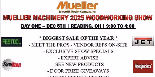 Mueller Machinery 2025 Woodworking Show - Day 1