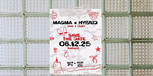 Hybrid x Magma @ KULTURA | 06.12.25