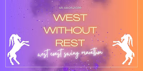 West Without Rest - WCS Marathon