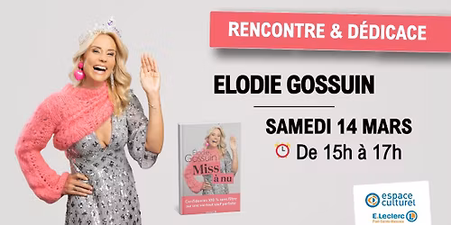 RENCONTRE AVEC \u00c9LODIE GOSSUIN