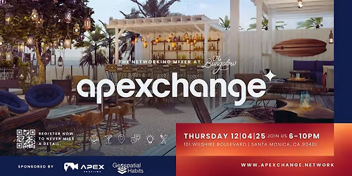 Apexchange The Networking Mixer Santa Monica
