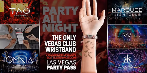 Las Vegas Party Pass | Nov 6th-9th | 5 Clubs x 14 Parties