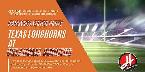 UT Longhorn vs Oklahoma Sooners Watch Party @ Hanovers Pflugerville