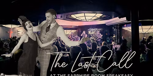 The Last Call- Sapphire Speakeasy