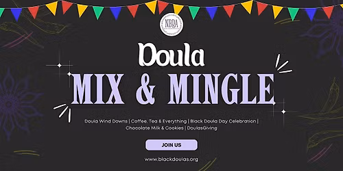 Mix & Mingle - Black Doula Day Baltimore