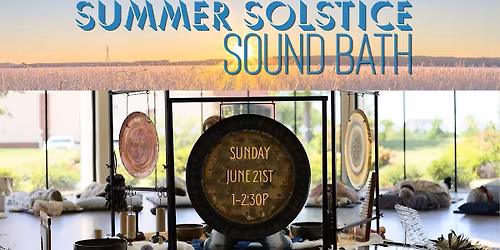 Summer Solstice Sound Bath