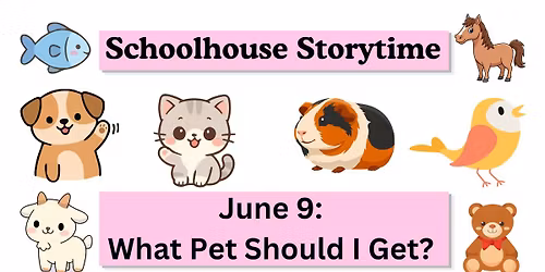 Schoolhouse Storytime! 