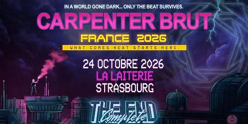 CARPENTER BRUT - La Laiterie - Strasbourg
