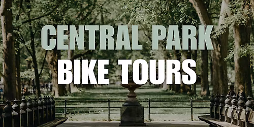 Discover Central Park with the Experts \u2013 Guided Bike Tours