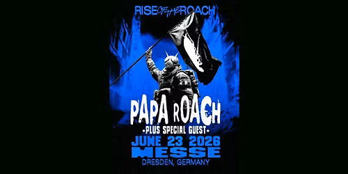 Papa Roach - Rise of the Roach | Dresden