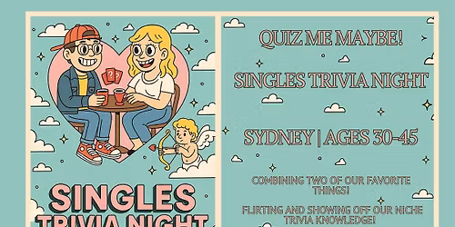 Singles Trivia Night: Quiz Me Maybe | Sydney | Ages 30-45