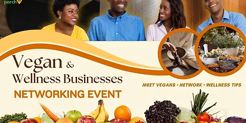 Vegan and Wellness Business Networking Event