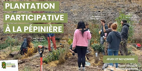 Plantation participative \u00e0 la p\u00e9pini\u00e8re