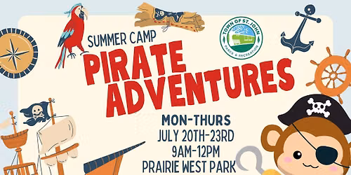 \ud83c\udff4\u200d\u2620\ufe0f\ud83e\udd9cPirate Adventures\ud83c\udff4\u200d\u2620\ufe0f\ud83e\udd9c- Summer Camp- Monday-Thursday- July 20th-23rd- 9am-12pm