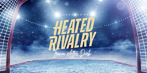 Heated Rivalry Trivia After Dark