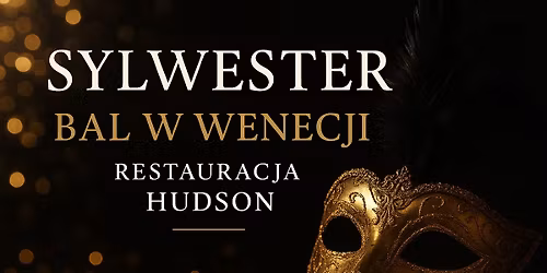 \ud83c\udfad Sylwester jak Bal w Wenecji 2025! \ud83c\udfad