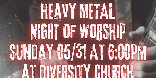 Heavy Metal Night of Worship