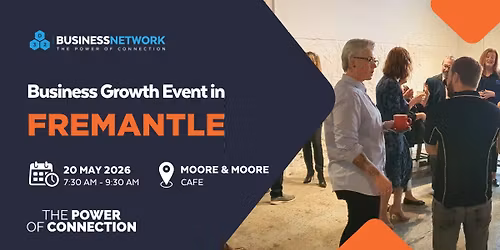 D32 Business Networking Perth \u2013 Fremantle - Wed 20 May