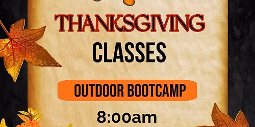 Thanksgiving Day Outdoor Bootcamp 