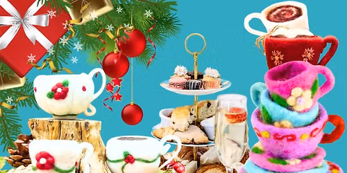 Needle Felting Ornament Workshop & Afternoon Tea Experience
