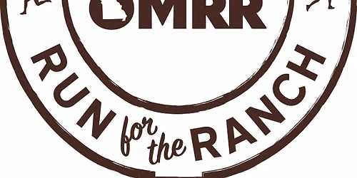 OMRR's Run for the Ranch