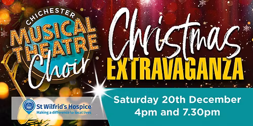 Chichester Musical Theatre Choir's Christmas Extravaganza - 4:00pm Showcase