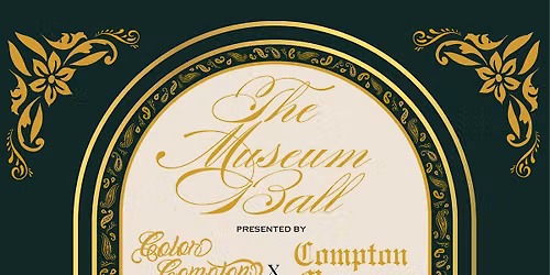 The Compton Museum Ball